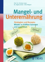 Mangel- und Unterern&auml;hrung - Christian L&ouml;ser, Angela Jordan, Ellen Wegner