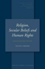 Religion, Secular Beliefs and Human Rights - Lerner, Natan