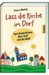 Lass die Kirche im Dorf - Pierre Meinig