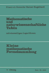 Mathematische und naturwissenschaftliche Tafeln - Friedrich Kemnitz, Rainer Engelhard