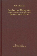 Marken und Markgrafen - Andrea Stieldorf