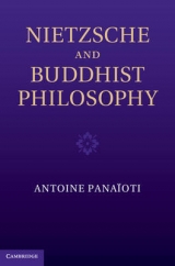 Nietzsche and Buddhist Philosophy - Antoine Pana&iuml;oti
