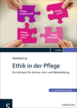 Ethik in der Pflege - Reinhard Lay