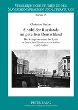 Sinnbilder Russlands im geteilten Deutschland - Christine Fischer