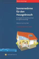 Meine Solaranlage - Sonnenwärme für den Hausgebrauch - Th. Delzer, M. Fischbach, J. Luchterhand, K.-H. Remmers, M. Schnauss