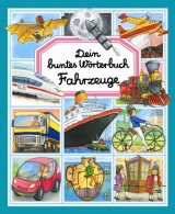 Dein buntes Wörterbuch Fahrzeuge - 
