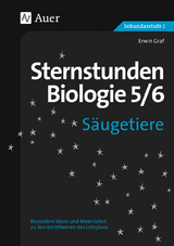 Sternstunden Biologie, Klasse 5/6 - Erwin Graf
