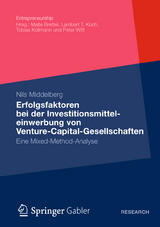 Erfolgsfaktoren bei der Investitionsmitteleinwerbung von Venture-Capital-Gesellschaften - Nils Middelberg
