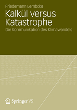 Kalk&uuml;l versus Katastrophe - Friedemann Lembcke