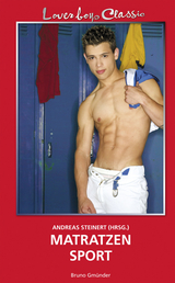 Loverboys Classic 7: Matratzensport - Andreas Steinert