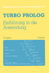 Turbo Prolog — Einführung in die Anwendung - Konrad Justen