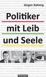 Politiker mit Leib und Seele - J&uuml;rgen Rahmig