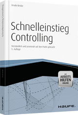 Schnelleinstieg Controlling - Ursula Binder