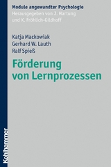 F&ouml;rderung von Lernprozessen - Katja Mackowiak, Gerhard W. Lauth, Ralf Spie&szlig;