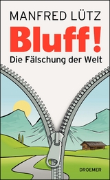 BLUFF! - Manfred L&uuml;tz