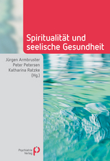 Spiritualit&auml;t und seelische Gesundheit - 