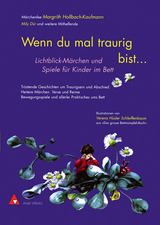 Wenn du mal traurig bist ... - Hollbach-Kaufmann, Margrith; Dür, Mily