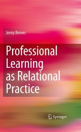 Professional Learning as Relational Practice - Jenny Reeves