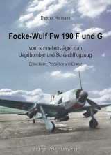 Focke-Wulf Fw 190 F und G - Dietmar Hermann