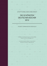 Die schönsten deutschen Bücher 2012. The Best German Book Design 2012 - 