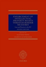 Enforcement of Intellectual Property Rights through Border Measures - Vrins, Olivier; Schneider, Marius
