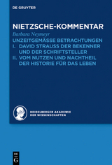 Kommentar zu Nietzsches "Unzeitgem&auml;ssen Betrachtungen" - Barbara Neymeyr