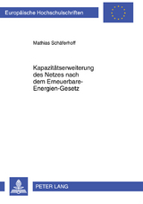 Kapazitaetserweiterung des Netzes nach dem Erneuerbare-Energien-Gesetz - Mathias Sch&auml;ferhoff