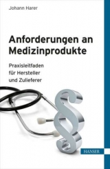 Anforderungen an Medizinprodukte - Johann Harer