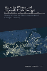 Situiertes Wissen und <br>regionale Epistemologie - 