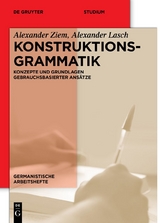 Konstruktionsgrammatik - Alexander Ziem, Alexander Lasch