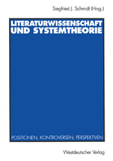 Literaturwissenschaft und Systemtheorie - 