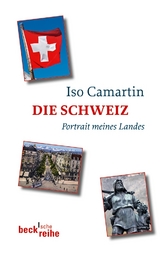 Beck'sche Reihe / Die Schweiz - Iso Camartin