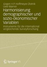 Harmonisierung demographischer und sozio-&ouml;konomischer Variablen - J&uuml;rgen H.P. Hoffmeyer-Zlotnik, Uwe Warner
