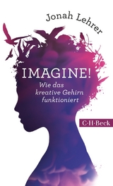 Imagine! - Jonah Lehrer