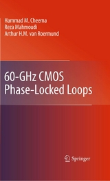 60-GHz CMOS Phase-Locked Loops - Hammad M. Cheema, Reza Mahmoudi, Arthur H.M. van Roermund