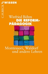 Die Reformp&auml;dagogik - Winfried B&ouml;hm