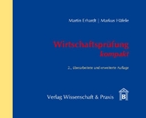 Wirtschaftspr&uuml;fung kompakt. - Martin Erhardt, Markus H&auml;fele