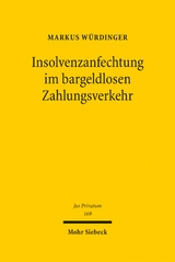 Insolvenzanfechtung im bargeldlosen Zahlungsverkehr - Markus W&uuml;rdinger
