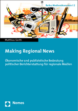Making Regional News - Matthias A. Gerth