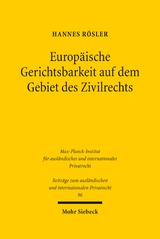Europ&auml;ische Gerichtsbarkeit auf dem Gebiet des Zivilrechts - Hannes R&ouml;sler