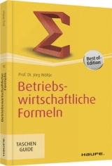 Betriebswirtschaftliche Formeln - J&ouml;rg W&ouml;ltje