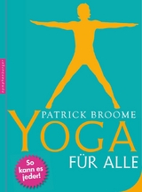 Yoga f&uuml;r alle - Patrick Broome
