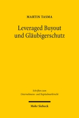 Leveraged Buyout und Gl&auml;ubigerschutz - Martin Tasma