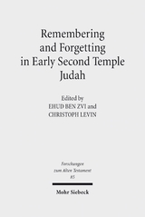 Remembering and Forgetting in Early Second Temple Judah - 