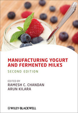 Manufacturing Yogurt and Fermented Milks - Chandan, Ramesh C.; Kilara, Arun