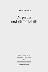 Augustin und die Dialektik - Tobias Uhle