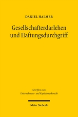 Gesellschafterdarlehen und Haftungsdurchgriff - Daniel P. Halmer