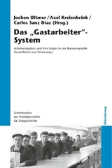 Das "Gastarbeiter"-System - 