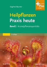 Heilpflanzenpraxis heute - Siegfried Bäumler
