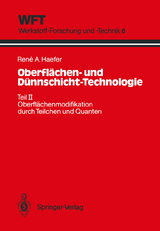 Oberfl&auml;chen- und D&uuml;nnschicht-Technologie - Rene A. Haefer